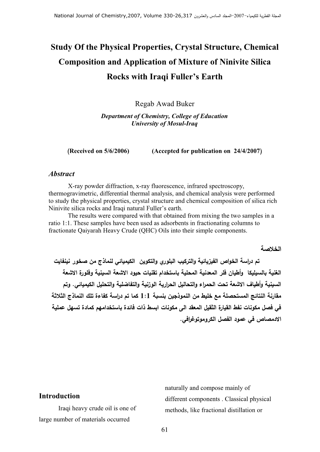 Study of the Physical Properties, Crystal Structure, Chemical Composition and Application