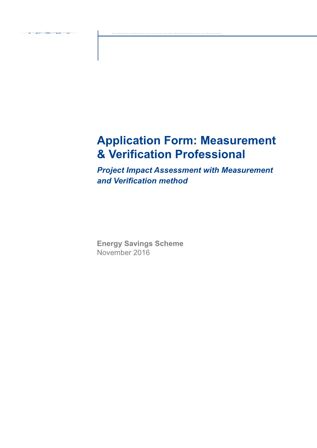 Application Form: Part C - ESC Creation - PIA with Measurement & Verification
