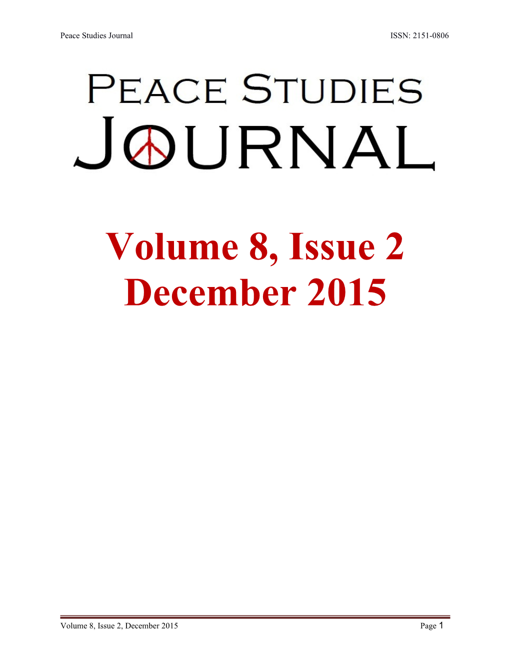 Peace Studies Journal ISSN: 2151-0806