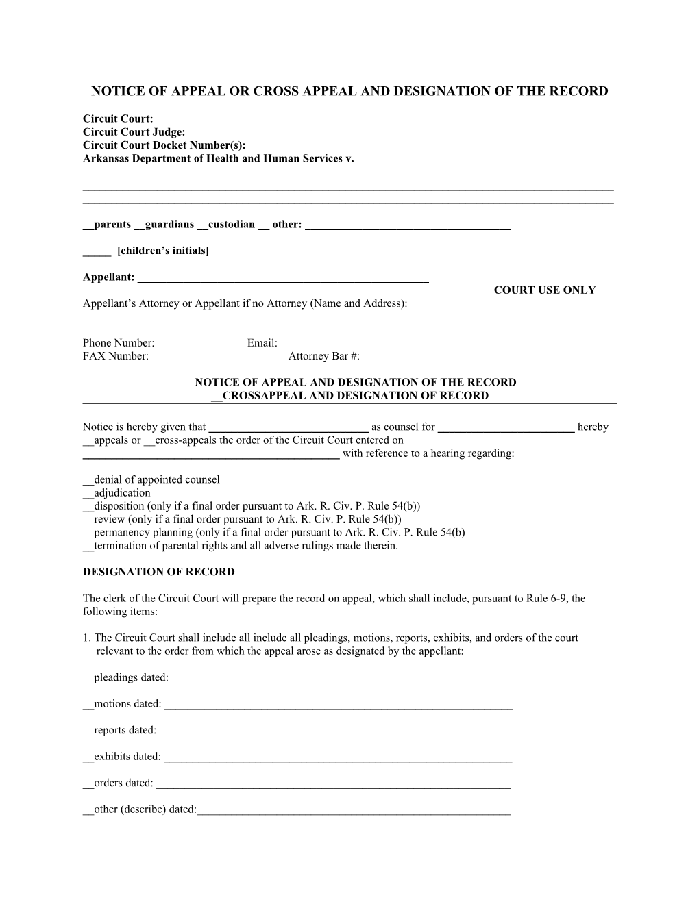 Notice of Appeal Or Cross Appeal and Designation of the Record