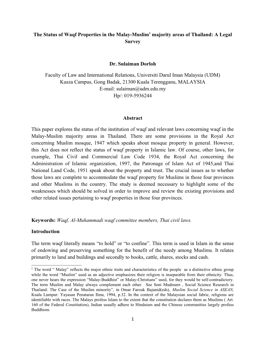 The Status of Waqf Properties in the Malay-Muslim 1 Majority Areas of Thailand:A Legal Survey