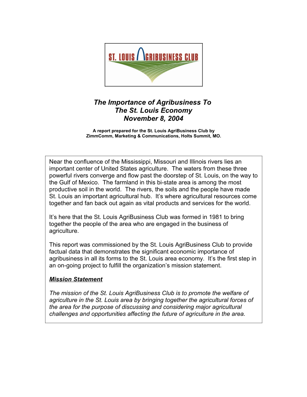 A Report Prepared for the St. Louis Agribusiness Club By