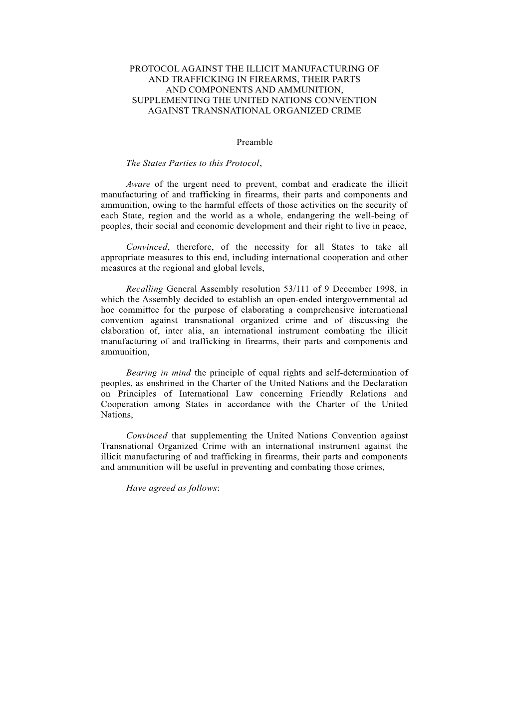 Protocol Against the Illicit Manufacturing and Trafficking in Firearms, Their Parts And
