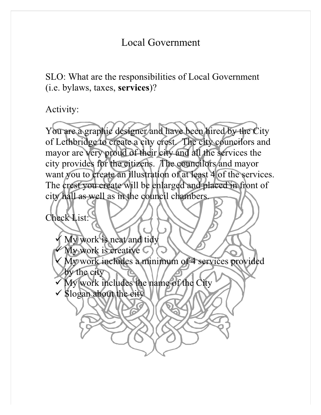 SLO: What Are the Responsibilities of Local Government (I.E. Bylaws, Taxes, Services)?