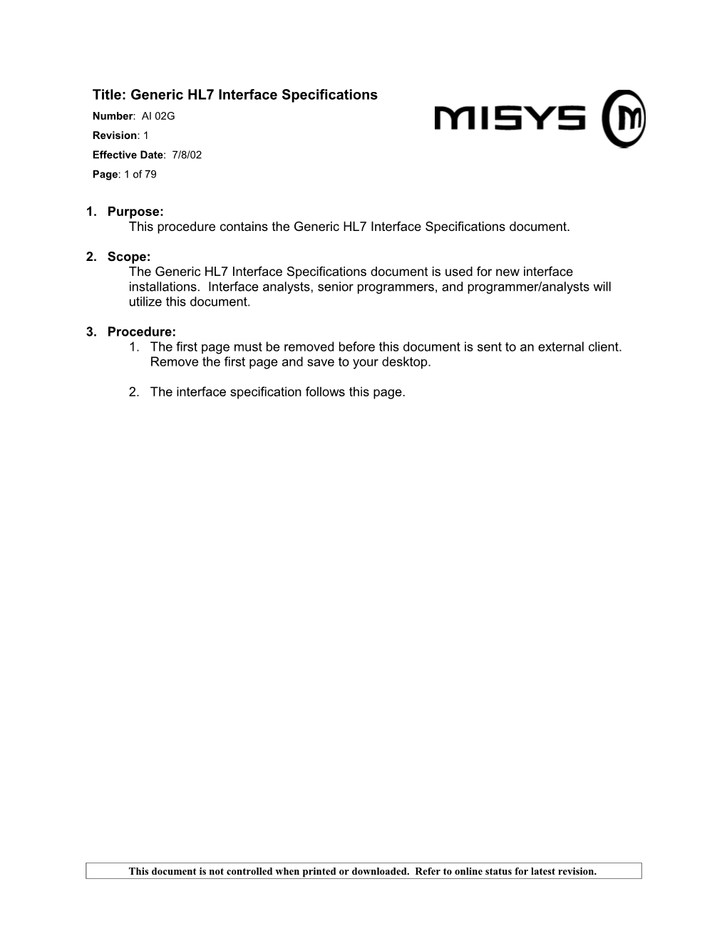 This Procedure Contains the Generic HL7 Interface Specifications Document