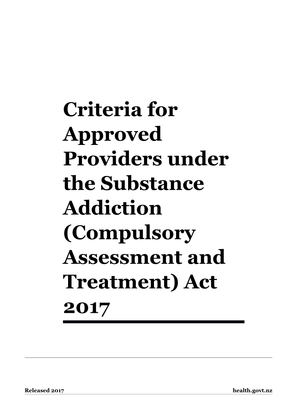 Criteria for Approved Providers Under the Substance Addiction (Compulsory Assessment And