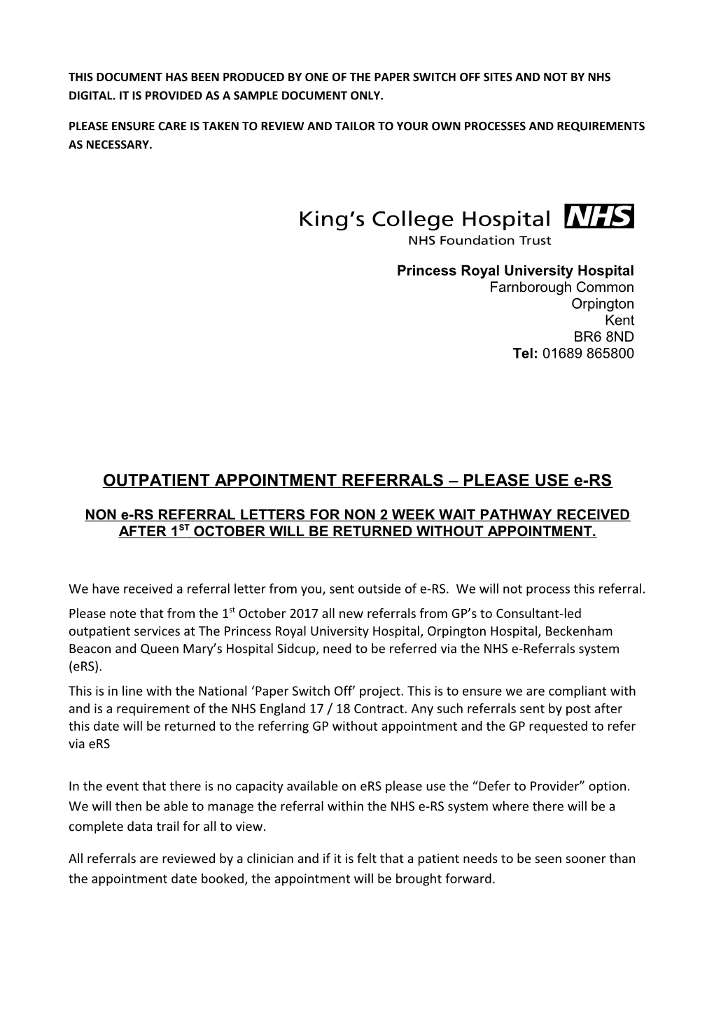 OUTPATIENT APPOINTMENT REFERRALS PLEASE USE E-RS