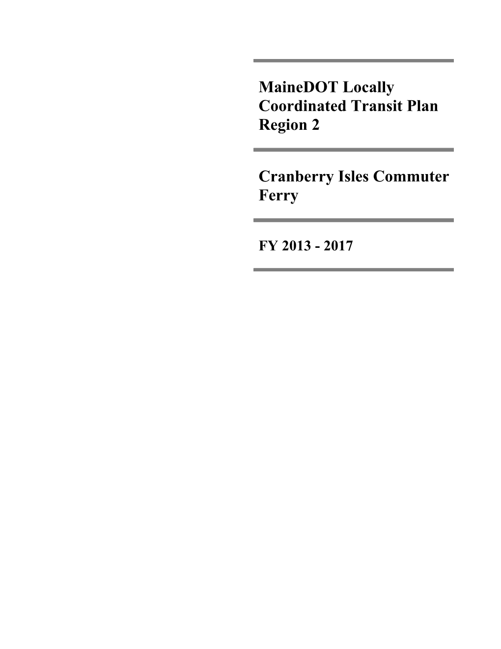 Mainedot Locally Coordinated Transit Plan Region 2