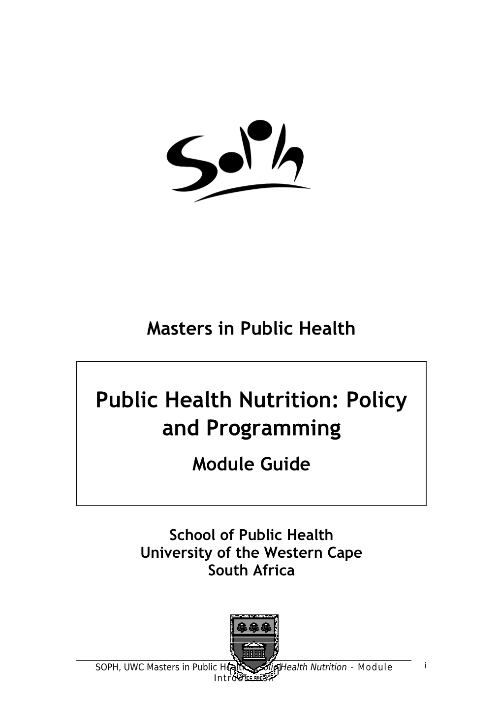 Public Health Nutrition: Policy and Programming