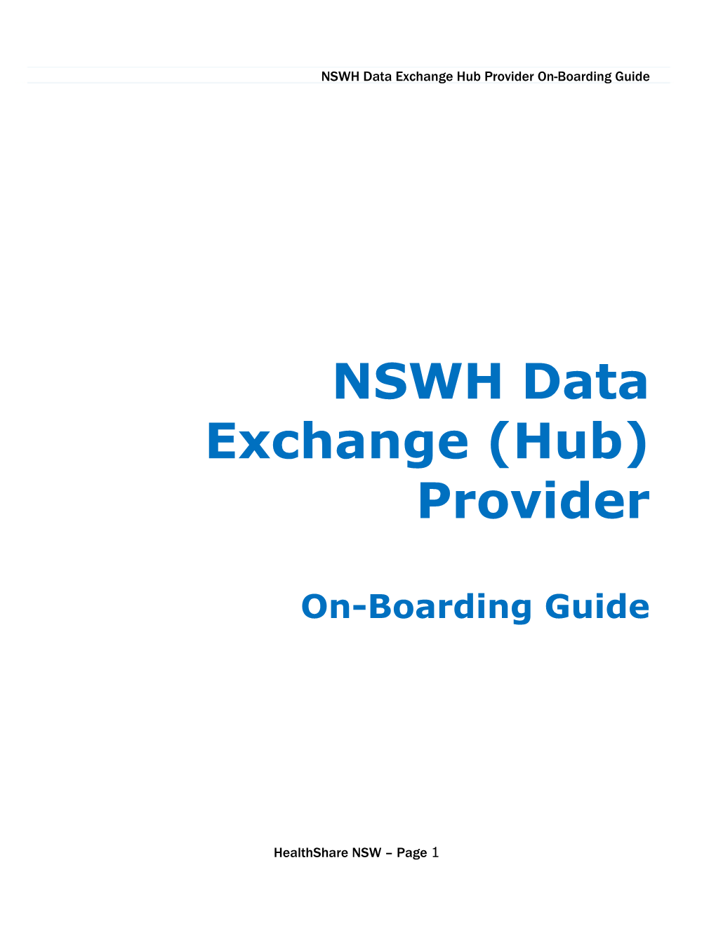 NSWH Supplier Portal - Exchange Hub Provider Guide