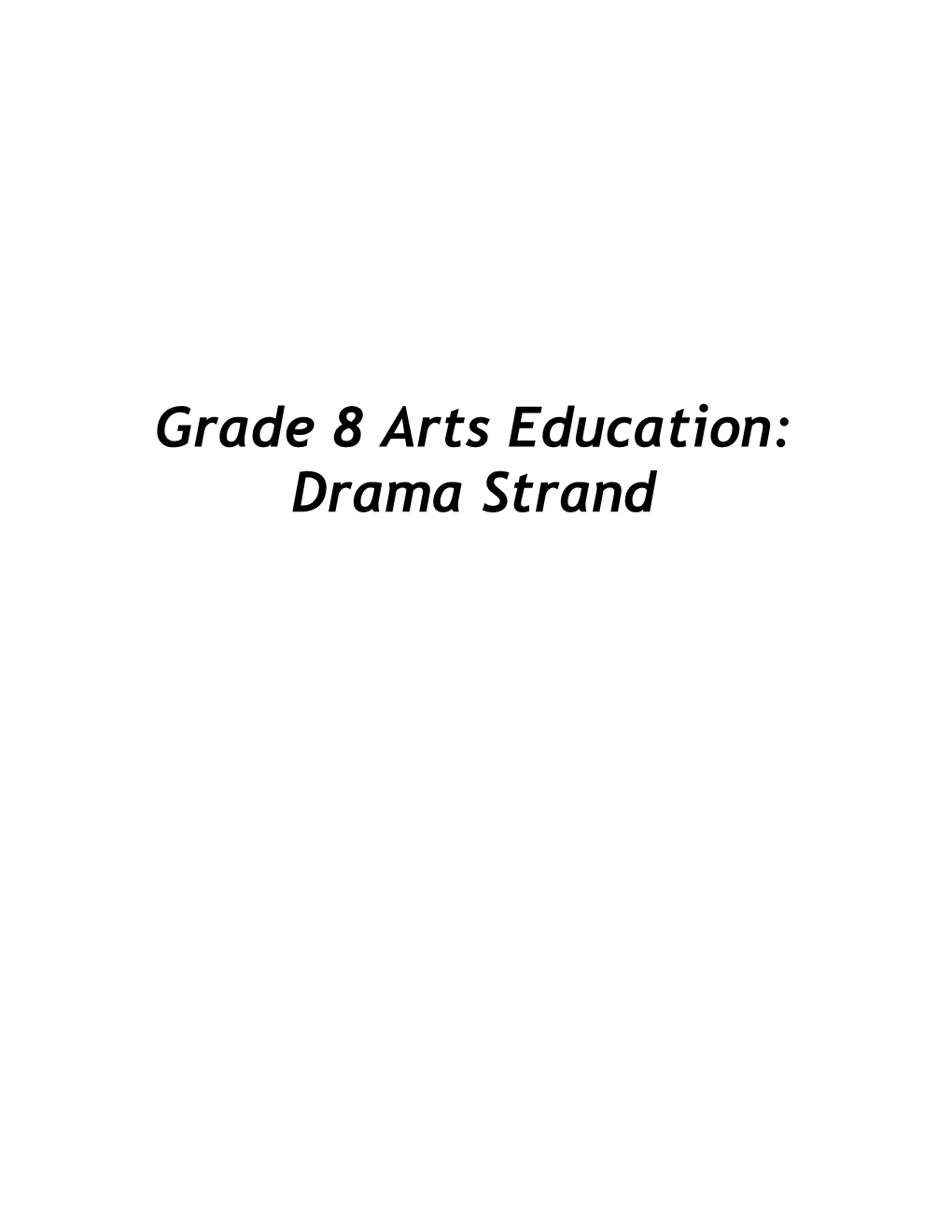 Grade 8 Arts Education