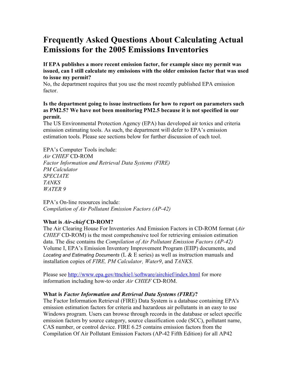 Frequently Asked Questions About Calculating Actual Emissions for the 2004 Emissions Inventories