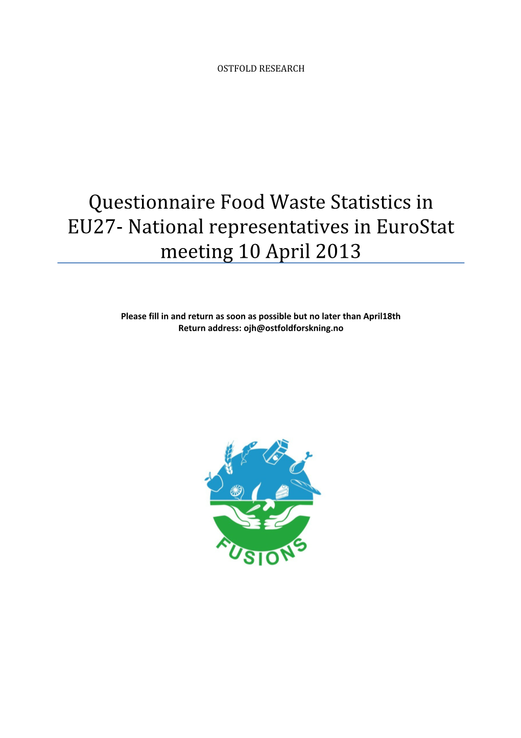 Questionnaire Food Waste Statistics in EU27- National Representatives in Eurostat Meeting
