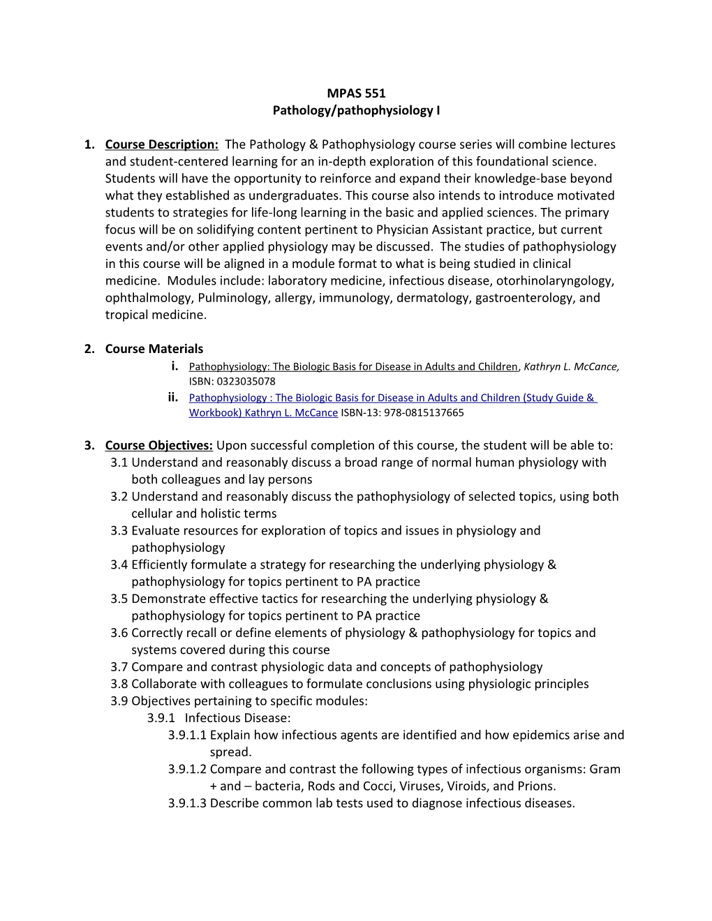 Pathology/Pathophysiology I