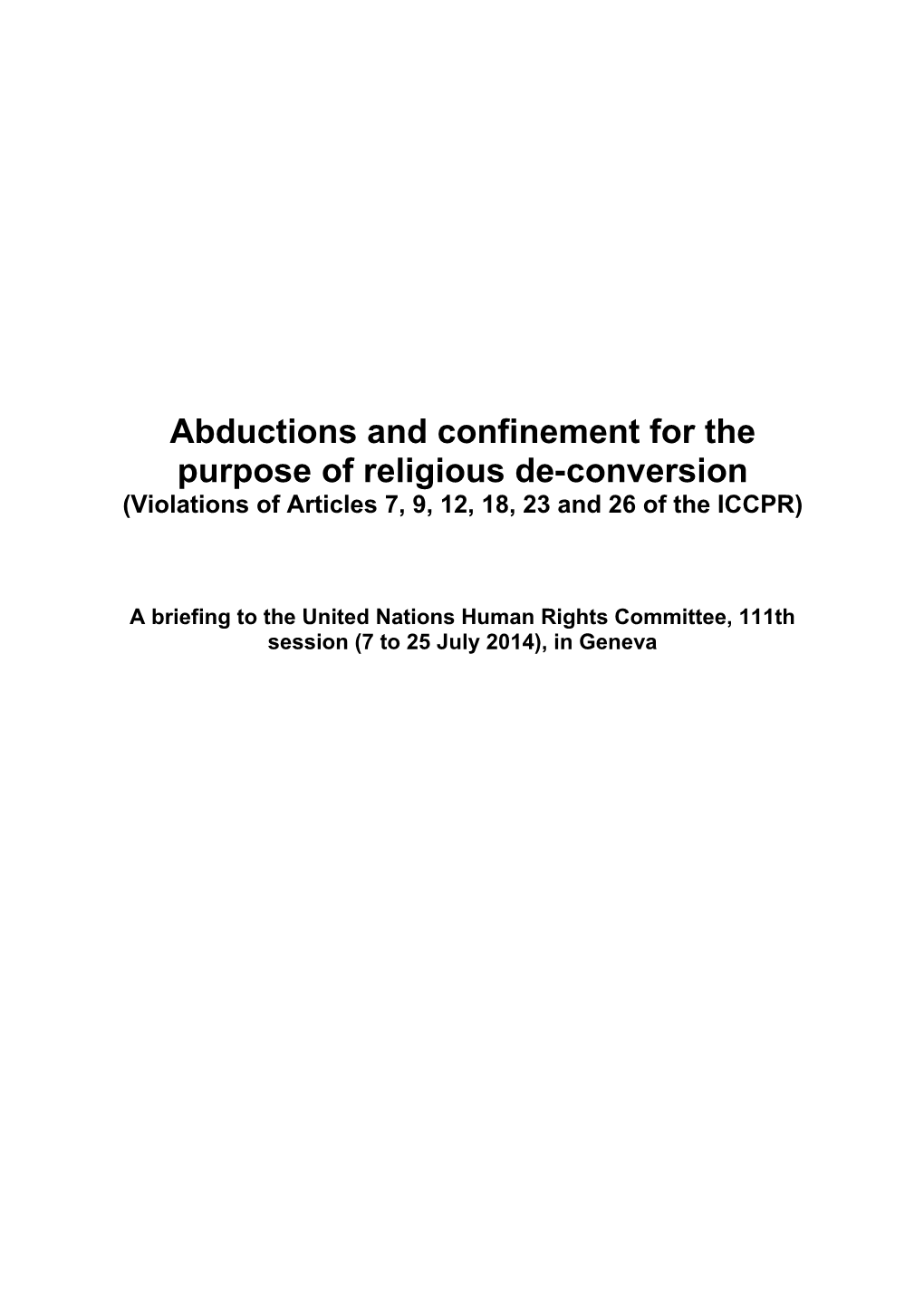 Abductions and Confinement for the Purpose of Religious De -Conversion