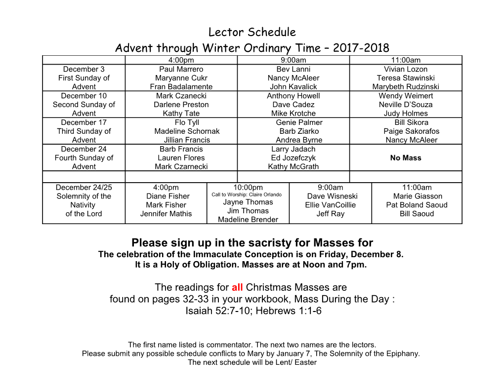 Please Sign up in the Sacristy for Masses For