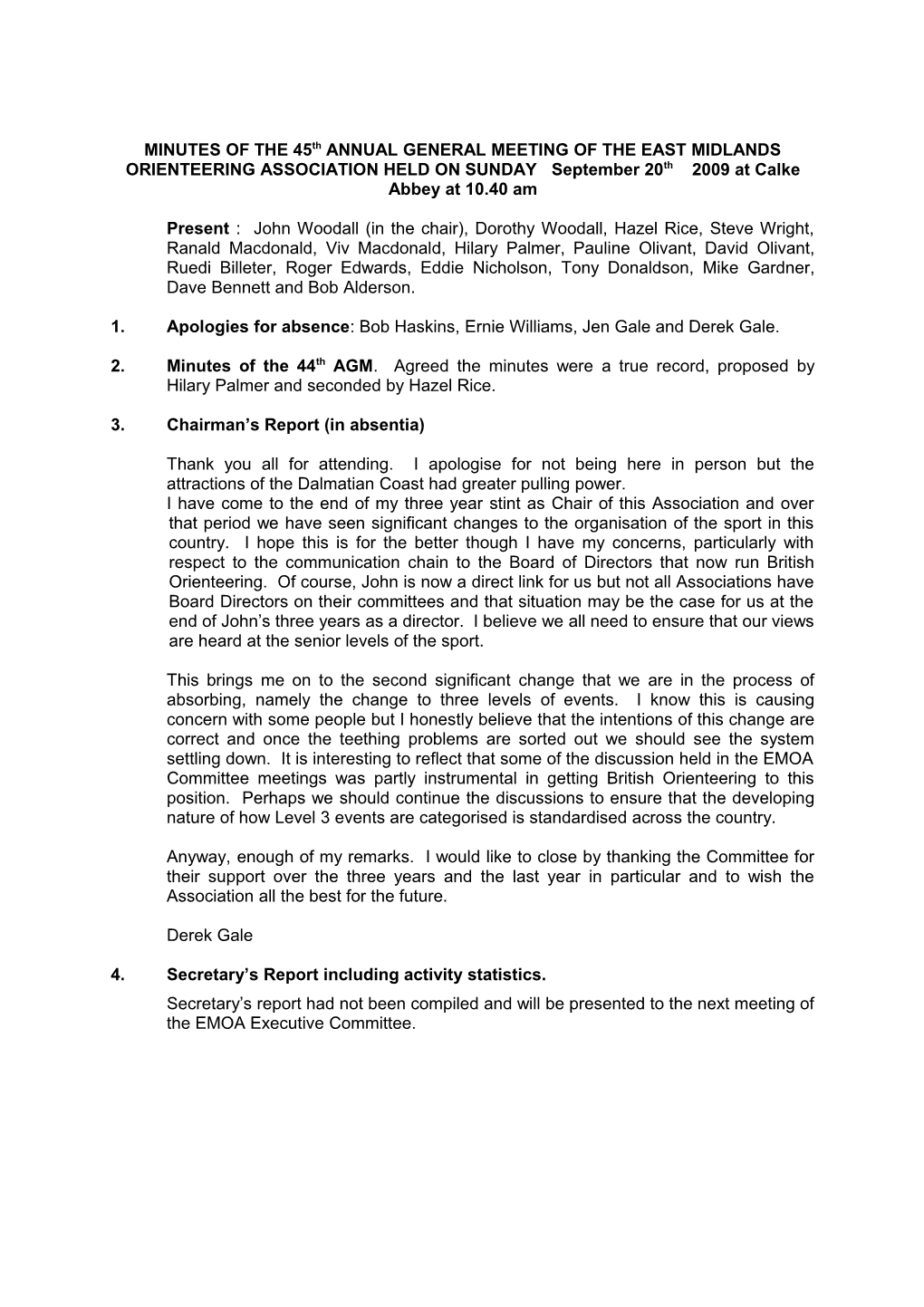 MINUTES of the 45Th ANNUAL GENERAL MEETING of the EAST MIDLANDS ORIENTEERING ASSOCIATION