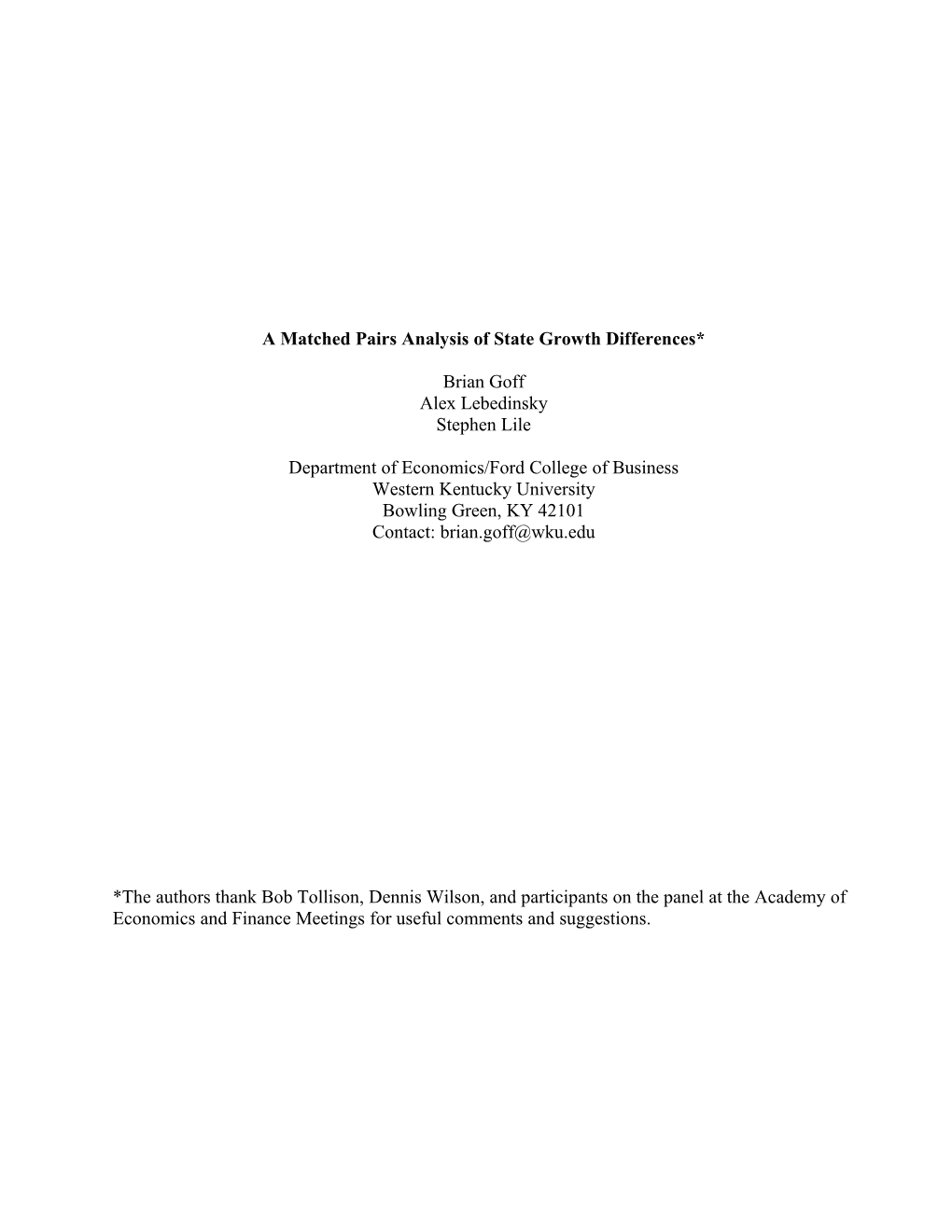 A Matched Pairs Analysis of State Policy Differences*