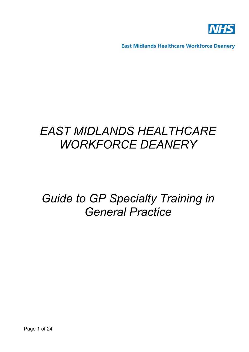 East Midlands Healthcare Workforce Deanery