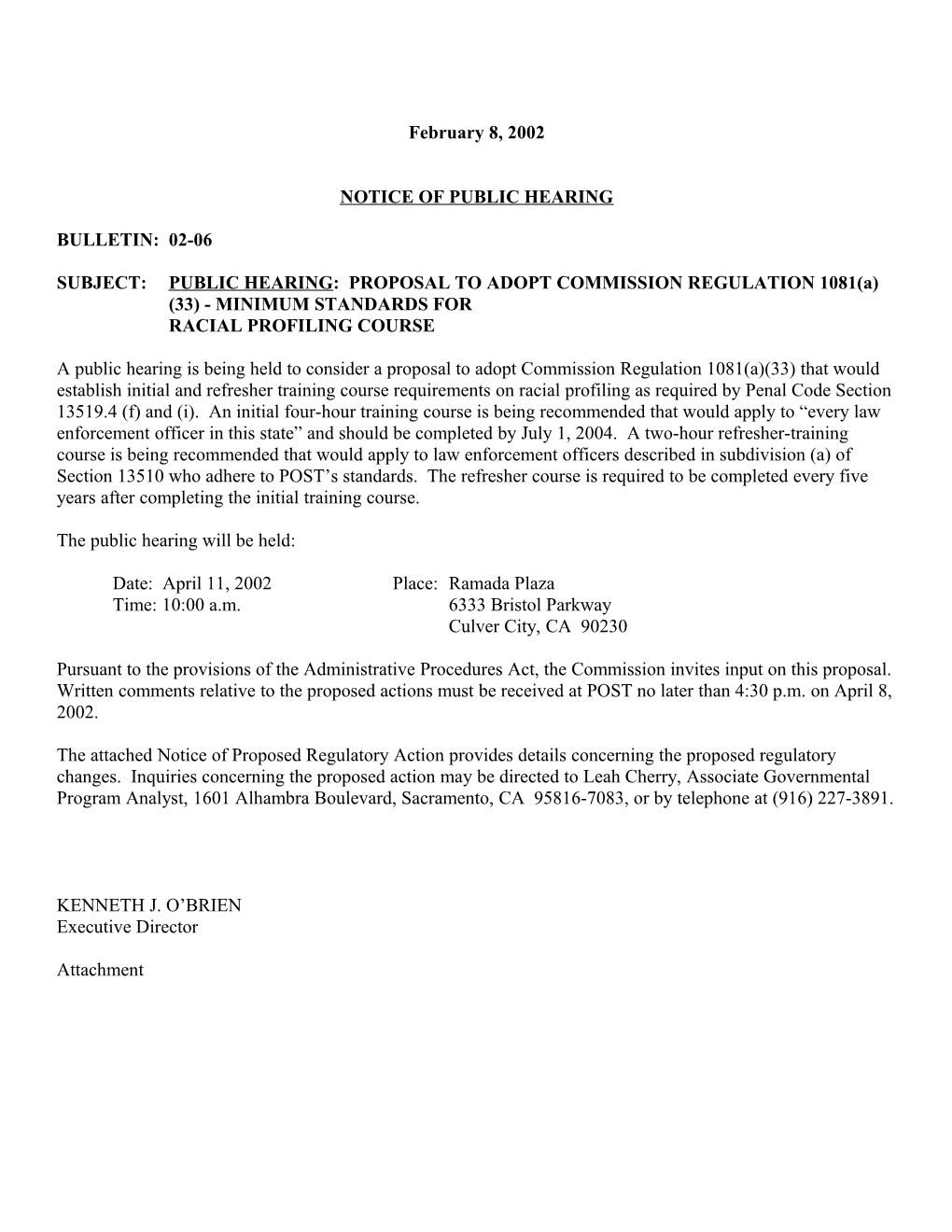 SUBJECT:PUBLIC HEARING: PROPOSAL to ADOPT COMMISSION REGULATION 1081(A)(33) - MINIMUM