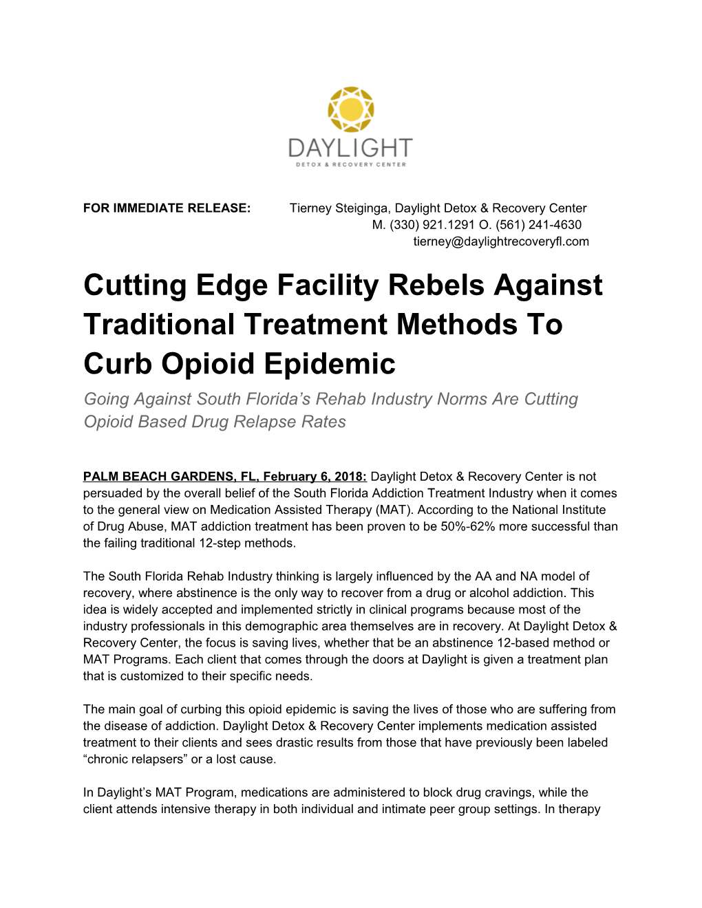 FOR IMMEDIATE RELEASE: Tierney Steiginga, Daylight Detox & Recovery Center