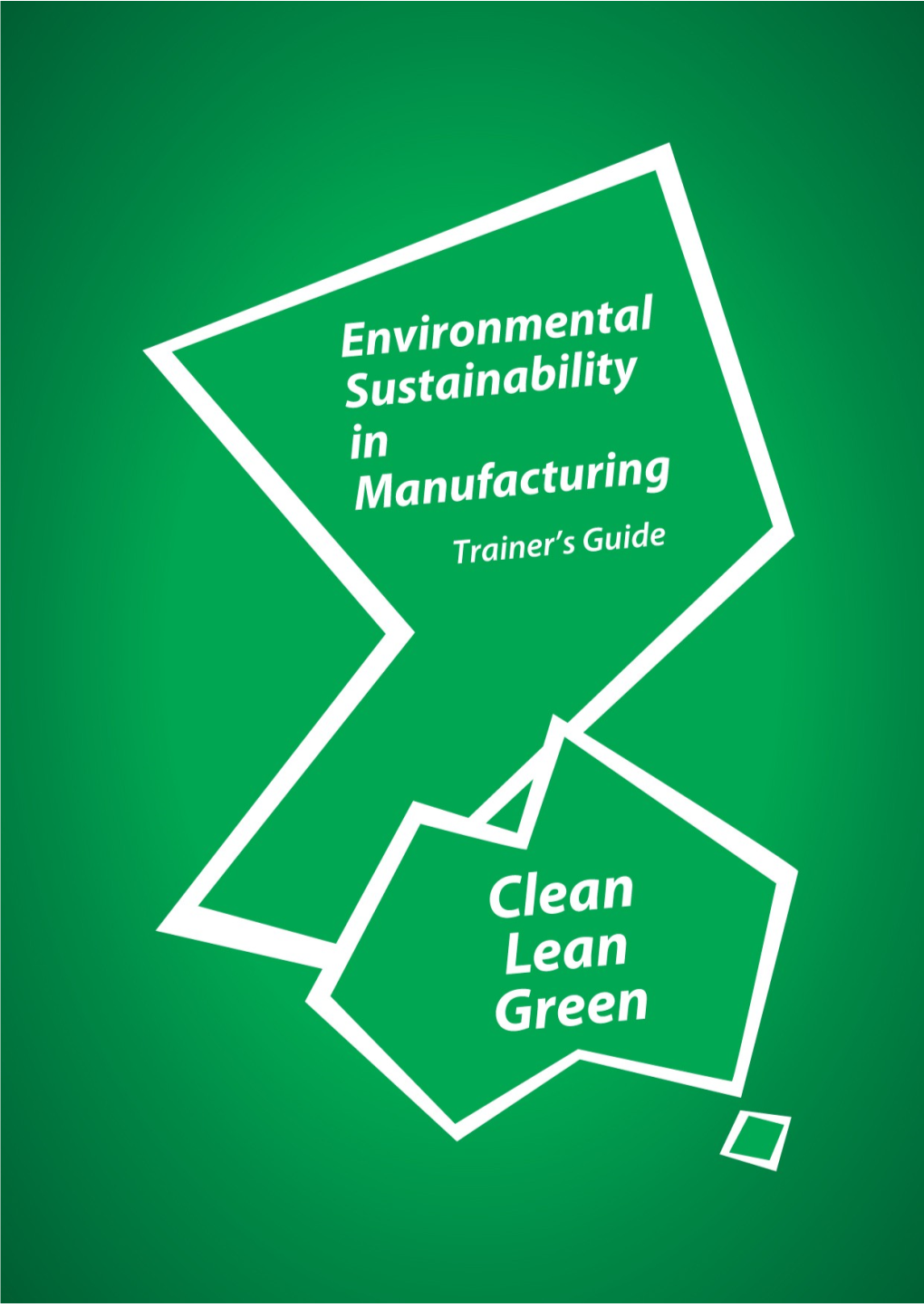 Environmential Sustainabilty in Manufacturing