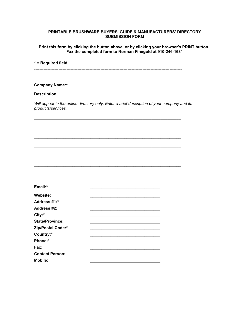 Printable Brushware Buyers' Guide & Manufacturers' Directory Submission Form