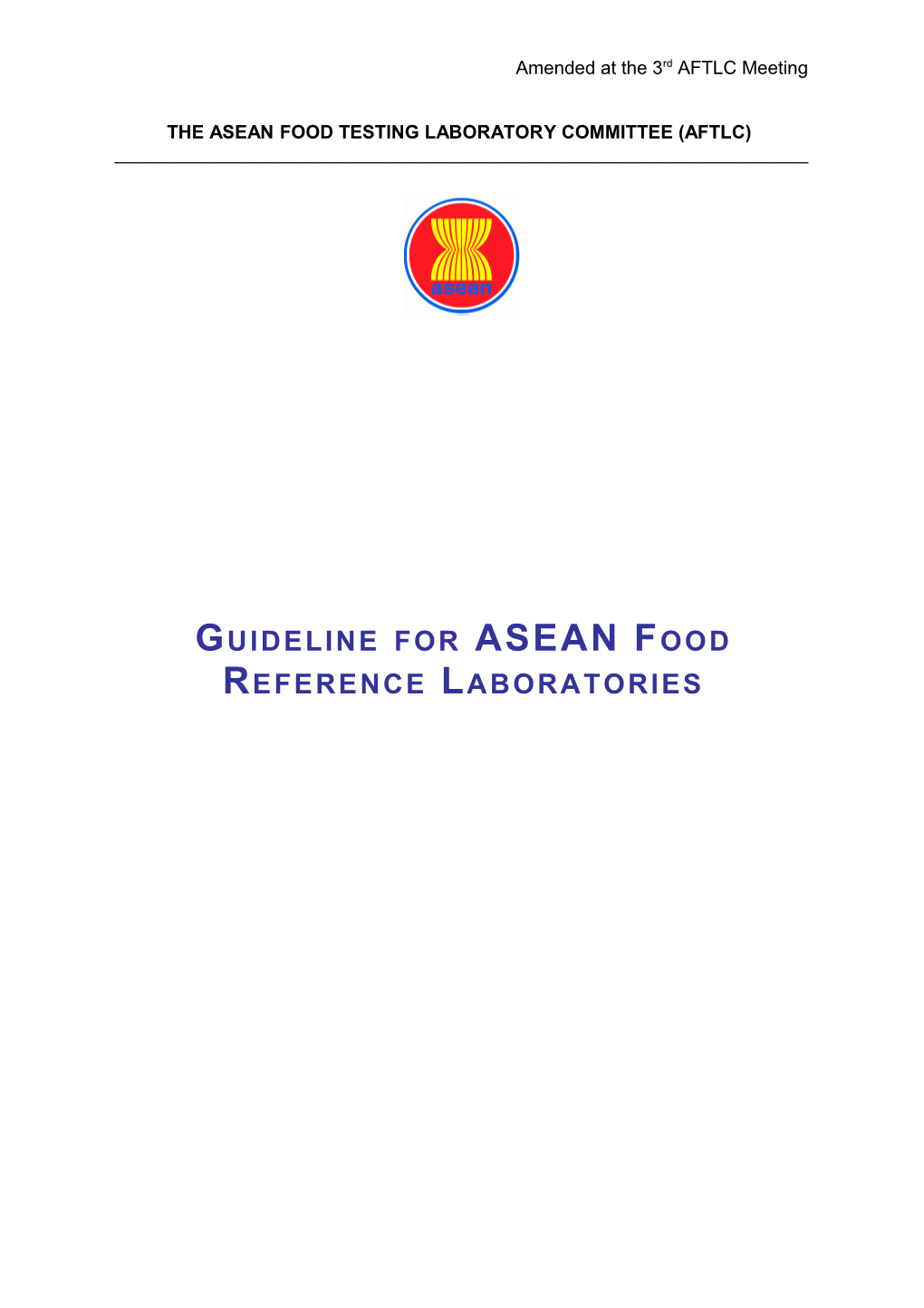 Asean Guidelines For Food Testing Reference Laboratories