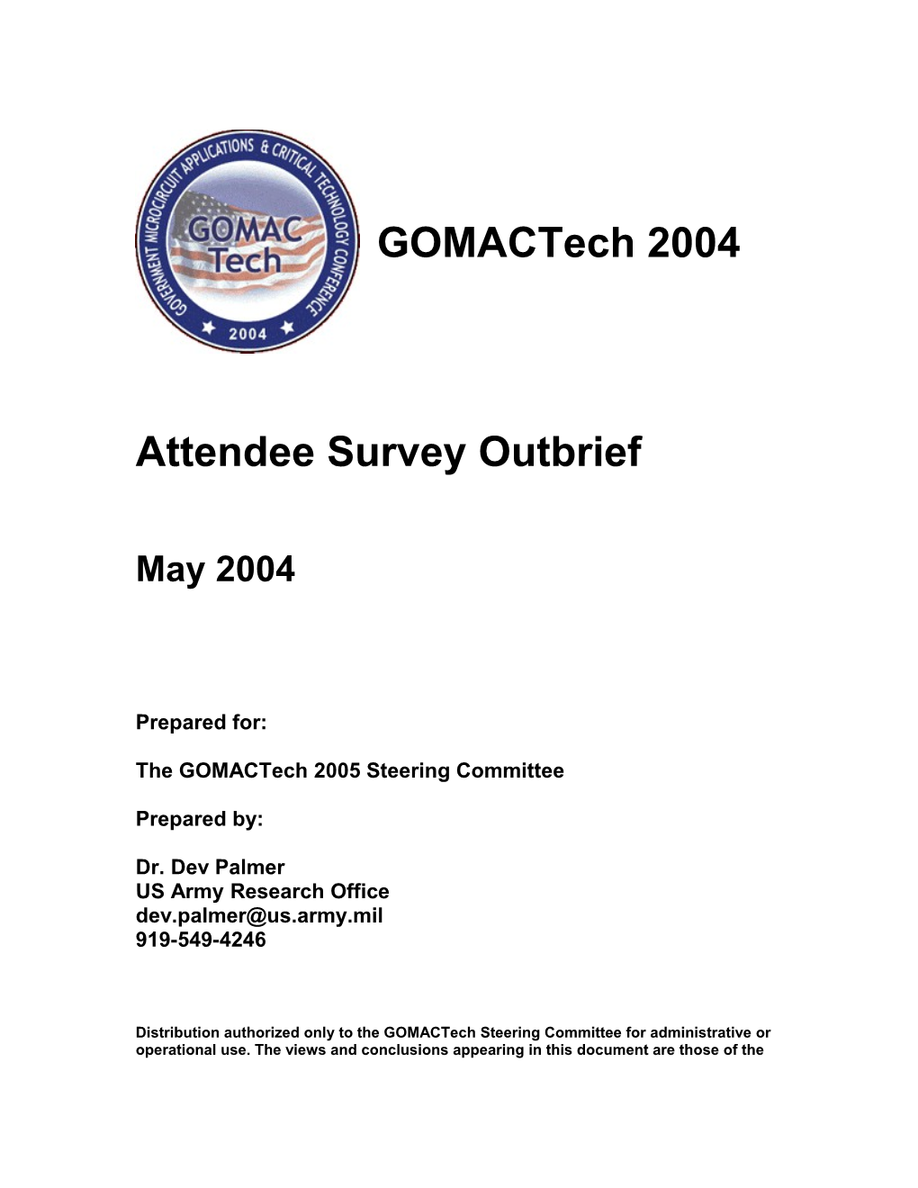 Gomactech 2004 Attendee Survey Outbrief