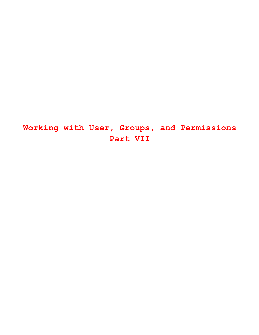 Working with User, Groups, and Permissions