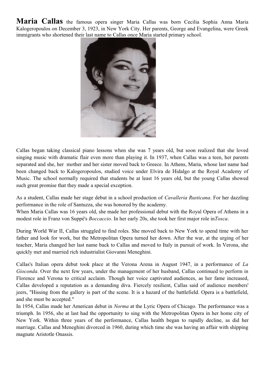 Maria Callas The Famous Opera Singer Maria Callas Was Born Cecilia Sophia Anna Maria Kalogeropoulos On December 3, 1923, In New York City