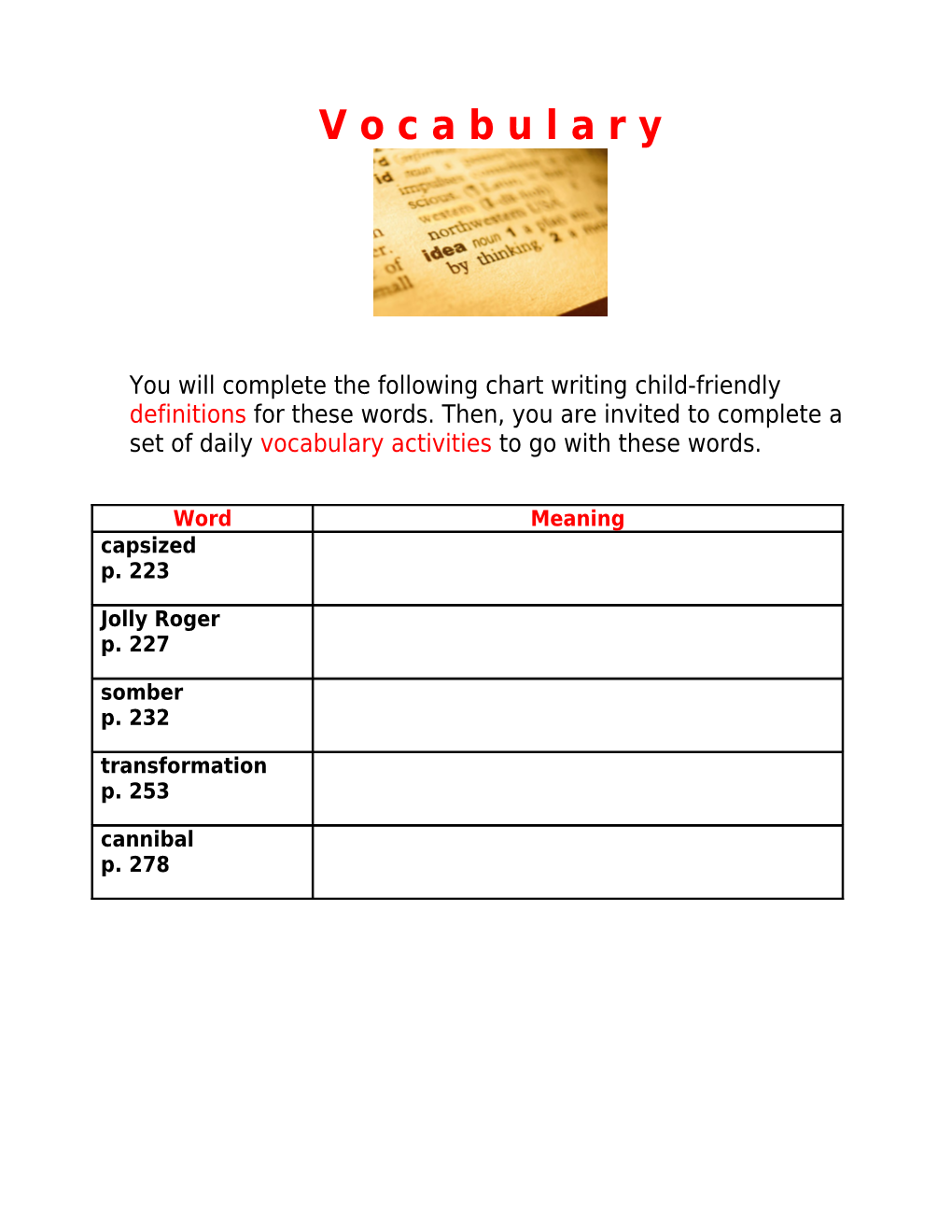 You Will Complete the Following Chart Writing Child-Friendly Definitions for These Words