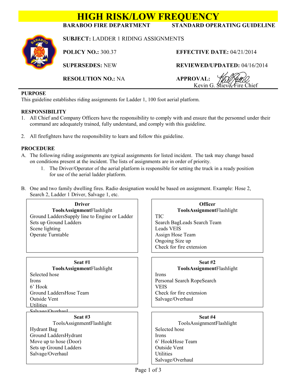 This Guideline Establishes Riding Assignments for Ladder 1, 100 Foot Aerial Platform