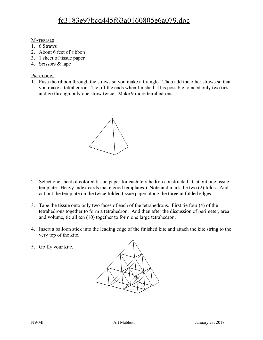 Tetrahedron Kite Model