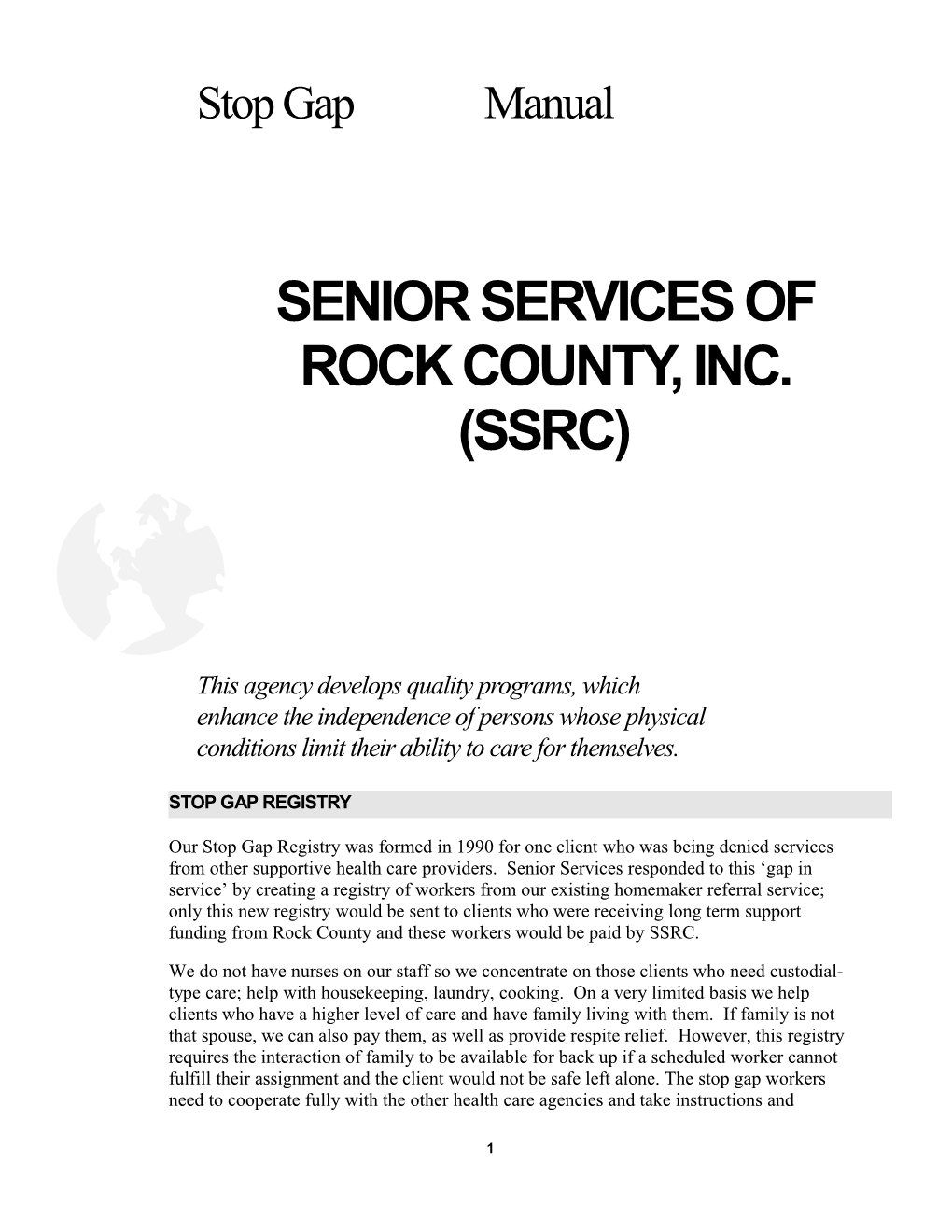 Senior Services of Rock County, Inc. (Ssrc)