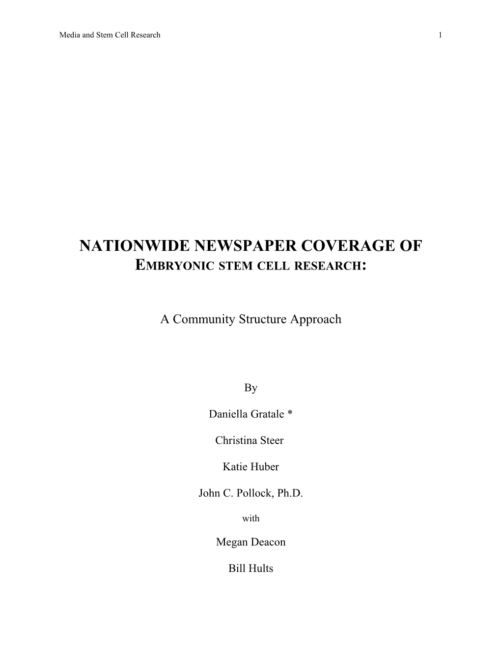 Nationwide Newspaper Coverage Of Embryonic Stem Cell Research: