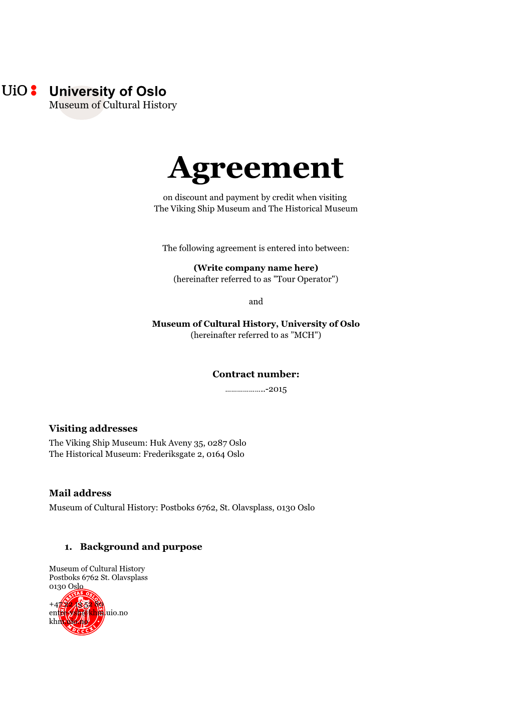 The Following Agreement Is Entered Into Between
