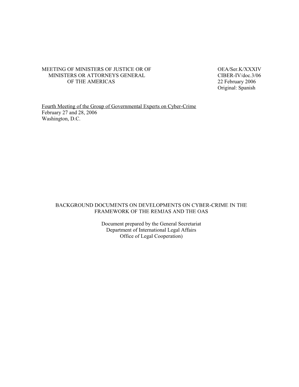 Background Documents on Developments on Cybercrime in the Framework of the Remjas and the Oas