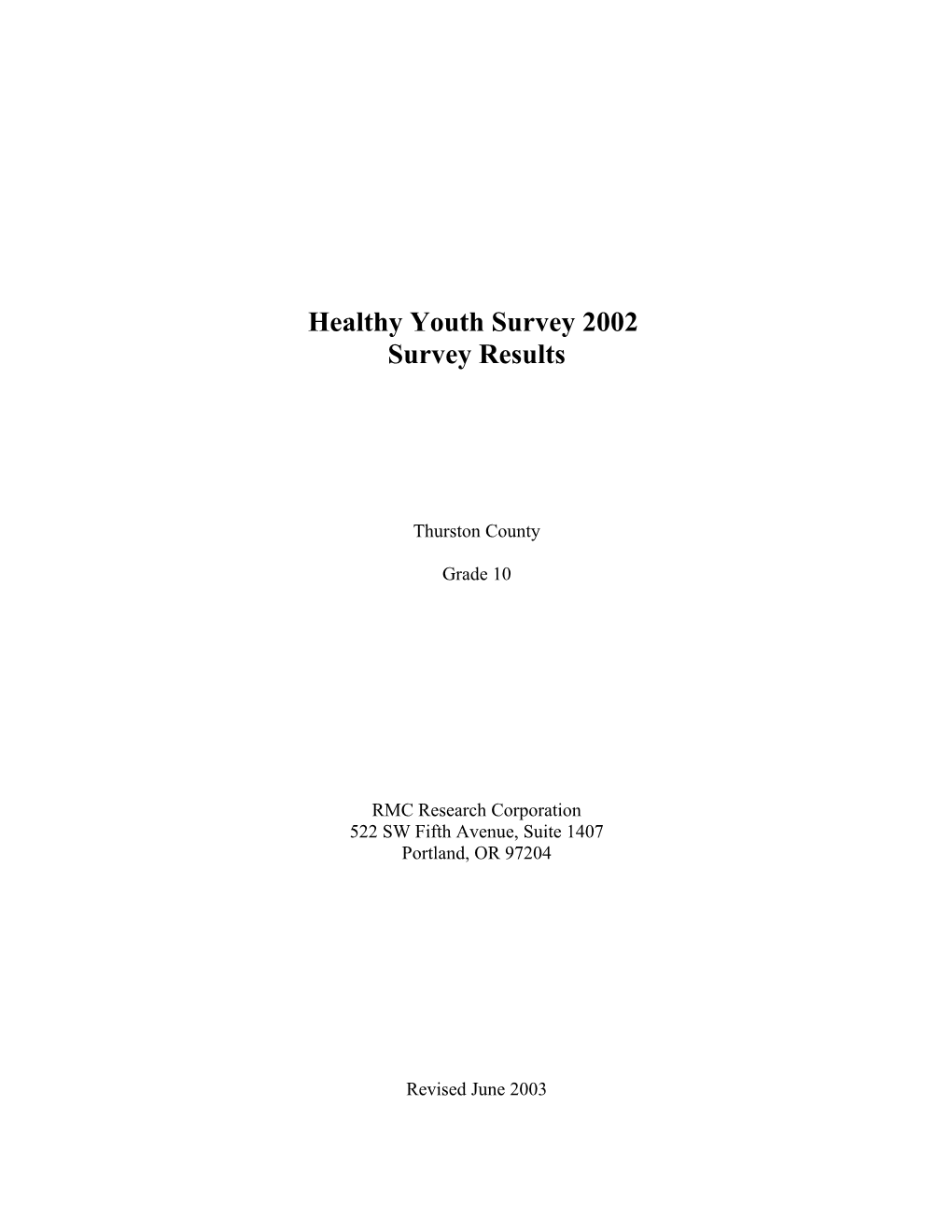 Healthy Youth Survey 2002 Survey Results