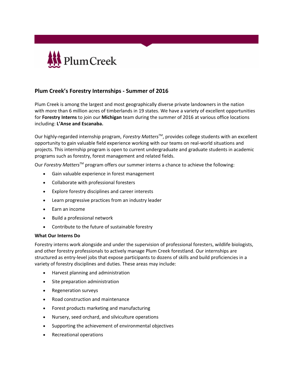 Plum Creek S Forestry Internships - Summer of 2016