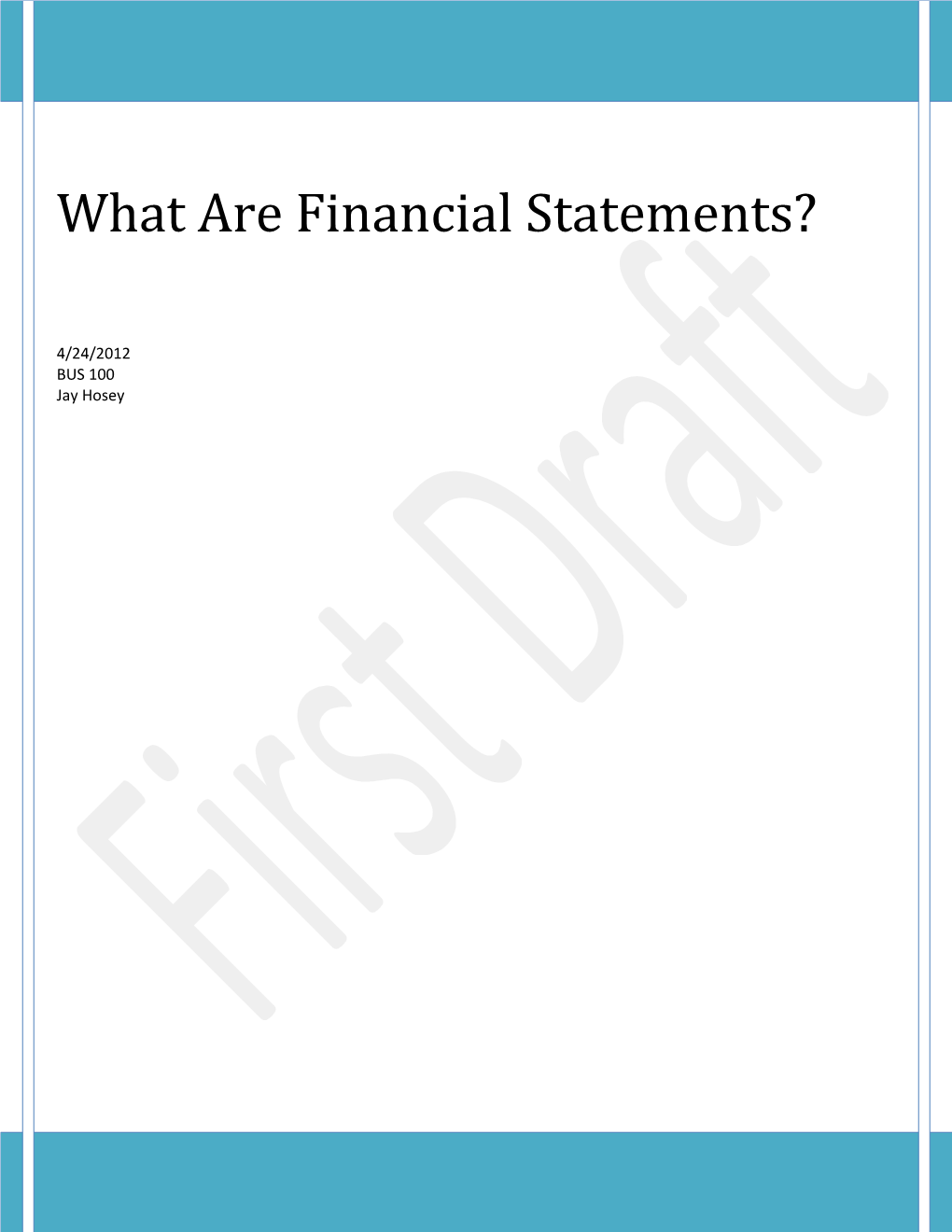 What Are Financial Statements?