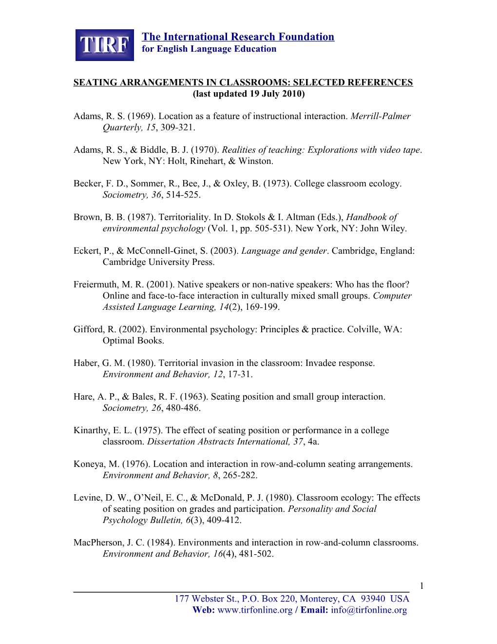 Seating Arrangements in Classrooms: Selected References