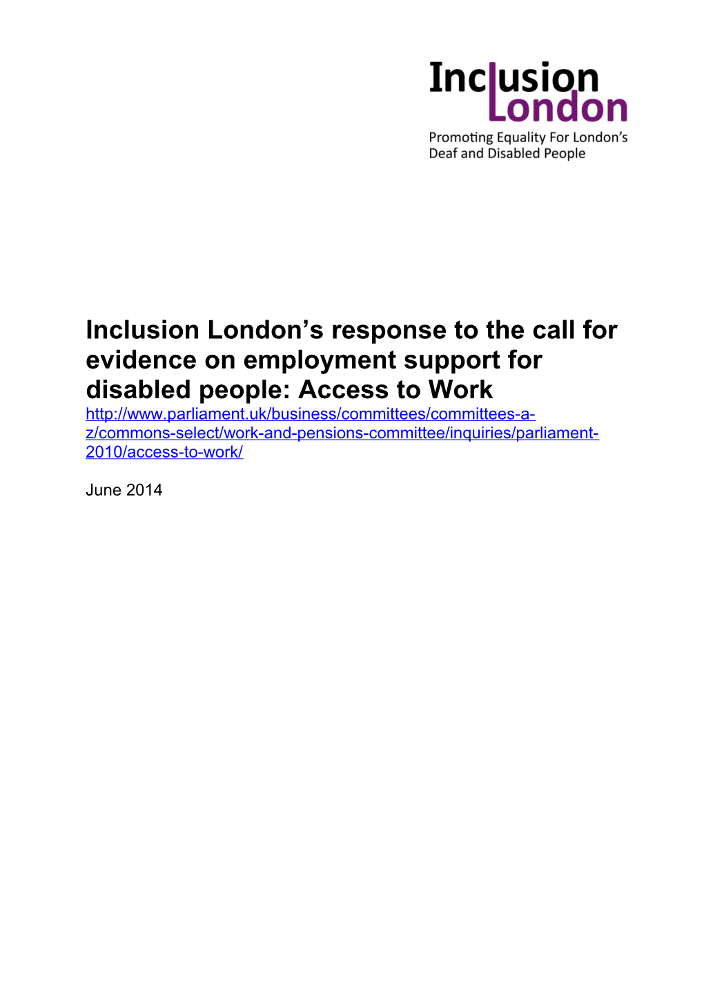 Inclusion London S Response to the Call for Evidence on Employment Support for Disabled