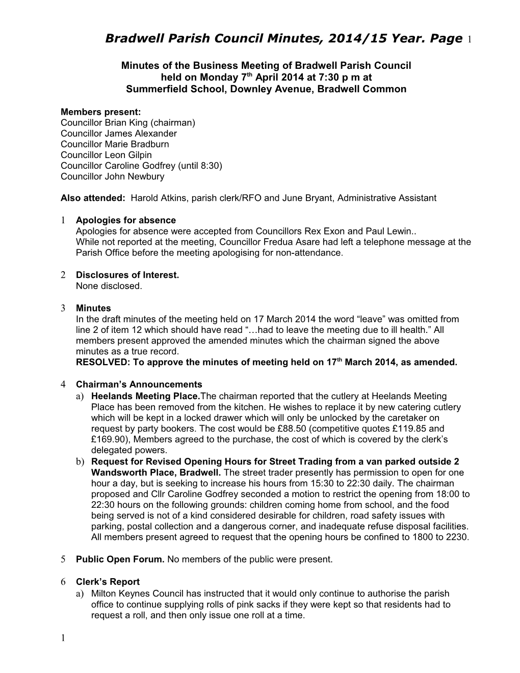 Minutes of the Full Bradwell Parish Council Meeting Held on Monday 16Th April 2007 At s2