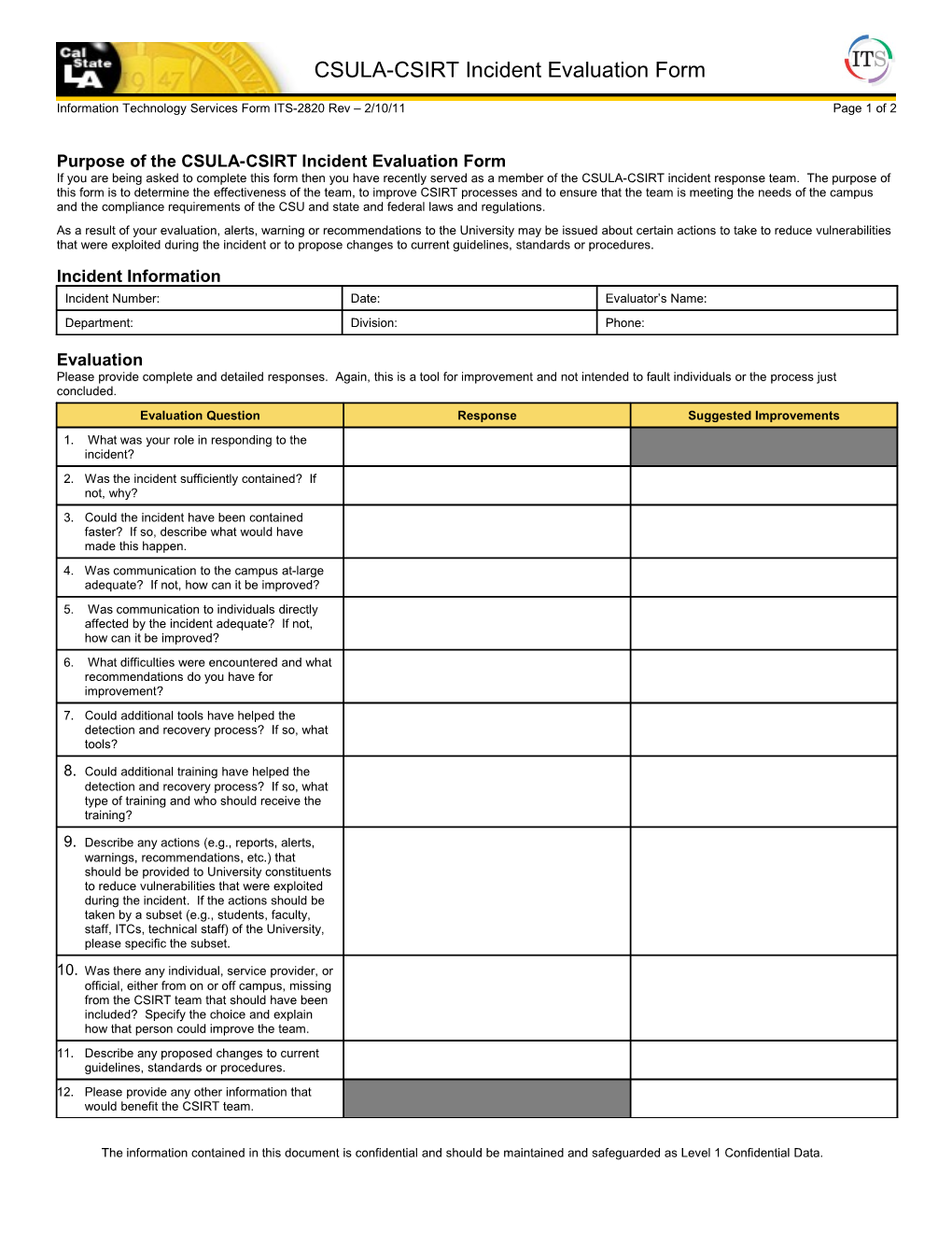 Purpose of the CSULA-CSIRT Incident Evaluation Form