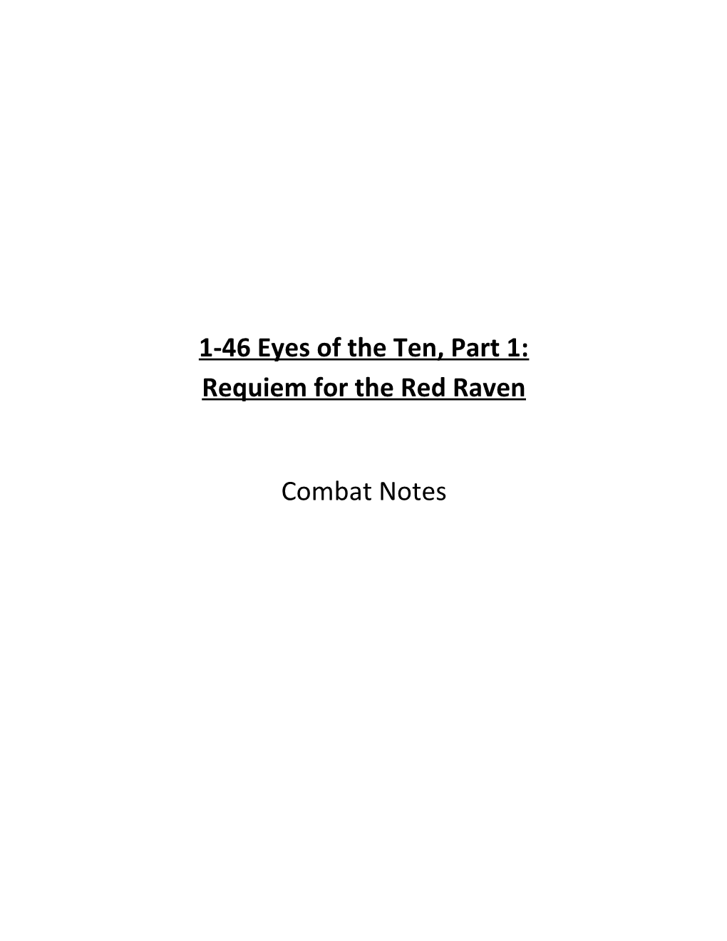 1-46 Eyes of the Ten, Part 1: Requiem for the Red Raven