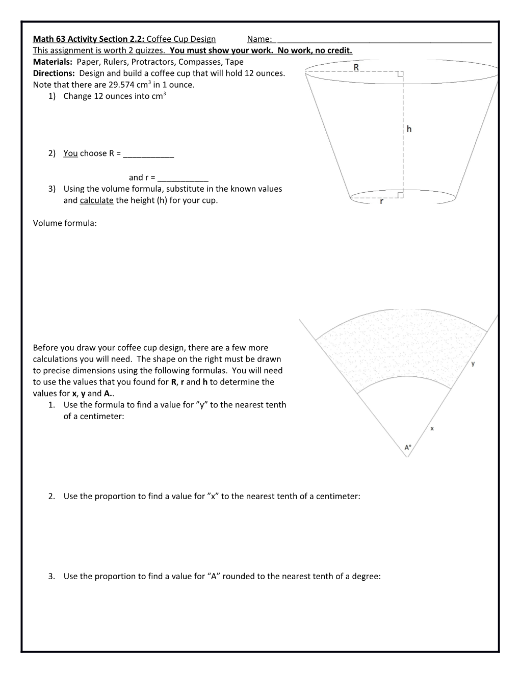 Math 63 Activity Section 2.2: Coffee Cup Design Name