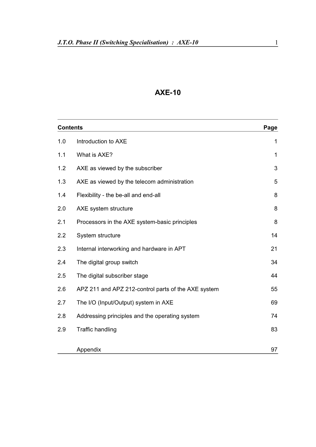 J.T.O. Phase II (Switching Specialisation) : AXE-10