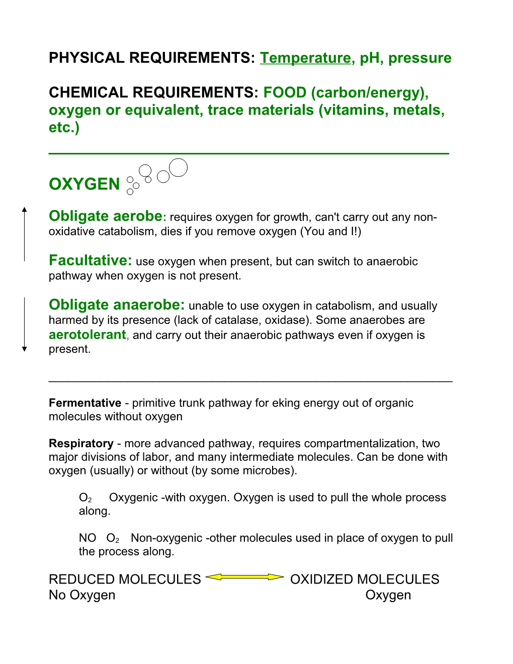 PHYSICAL REQUIREMENTS: Temperature, Ph, Pressure