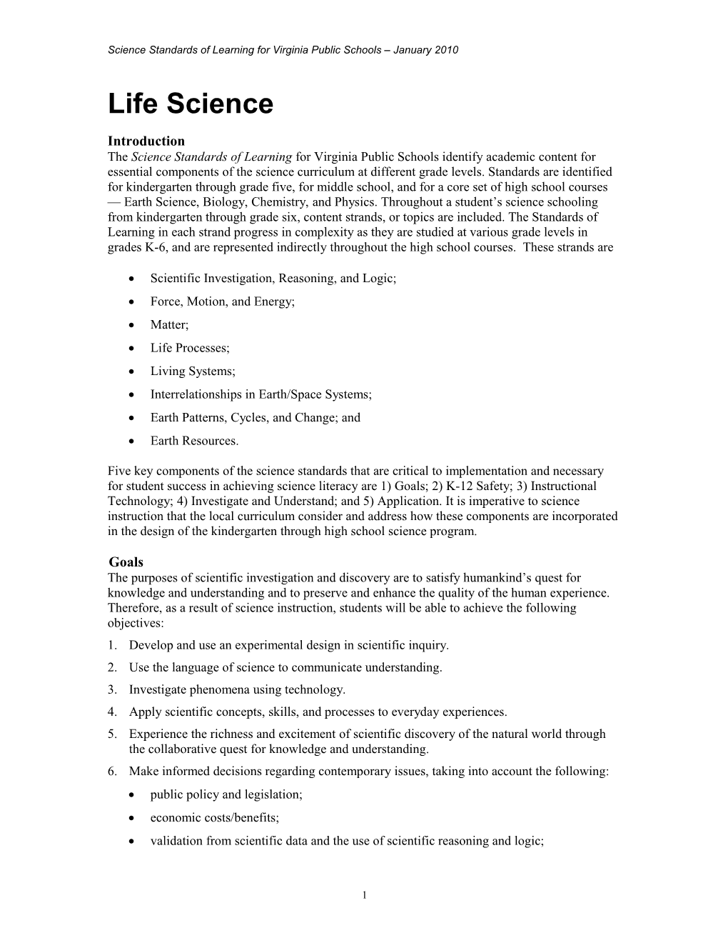 Science Standards of Learning for Virginia Public Schools January 2010 s1